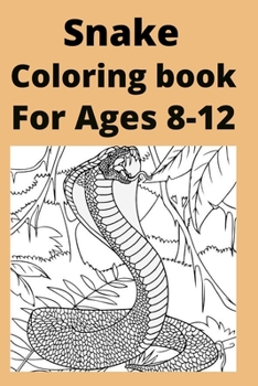 Paperback Snake Coloring book For Ages 8 -12 [Large Print] Book