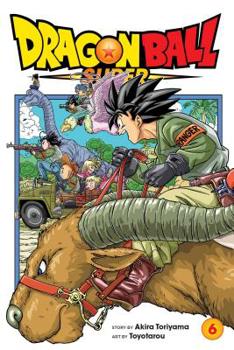 Dragon Ball Super, Vol. 6: The Super Warriors Gather! - Book #6 of the Dragon Ball Super