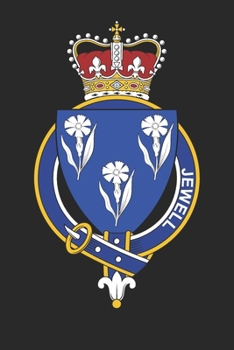 Jewell: Jewell Coat of Arms and Family Crest Notebook Journal (6 x 9 - 100 pages)