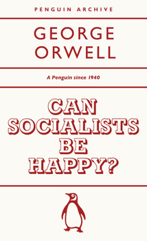 Paperback Can Socialists be Happy? (Penguin Archive) Book