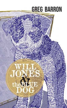 Paperback Will Jones and the Blue Dog Book