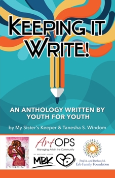Paperback Keeping It Write!: An Anthology Written by Youth For Youth Book
