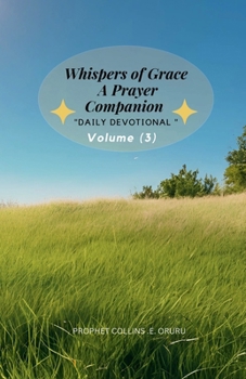 Paperback Whispers of Grace A Prayer Companion - Volume 3 Book