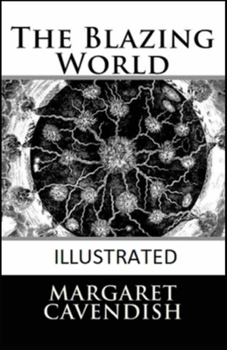 Paperback The Blazing World Illustrated Book