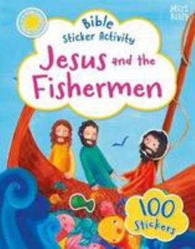 Paperback Bible Sticker Activity: Jesus and the Fisherman Book