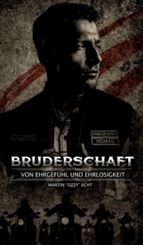 Hardcover Bruderschaft: Von Ehrgefühl und Ehrlosigkeit [German] Book