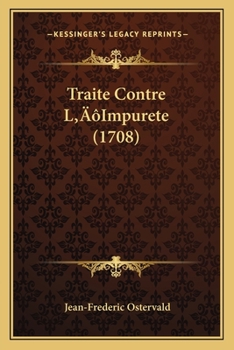 Paperback Traite Contre L'Impurete (1708) [French] Book