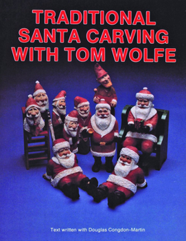 Paperback Traditional Santa Carving with Tom Wolfe Book