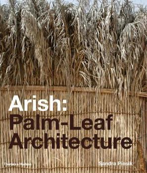 Hardcover Arish: Palm-Leaf Architecture Book