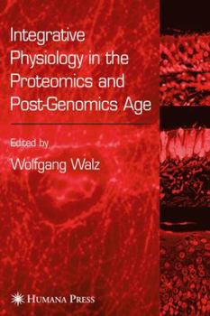 Paperback Integrative Physiology in the Proteomics and Post-Genomics Age Book