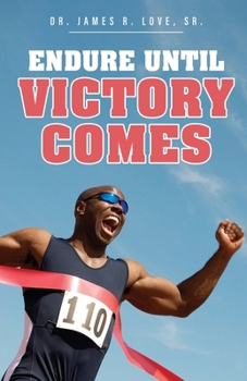 Paperback Endure Until Victory Comes Book