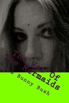 Paperback The War Of The Mermaids Book