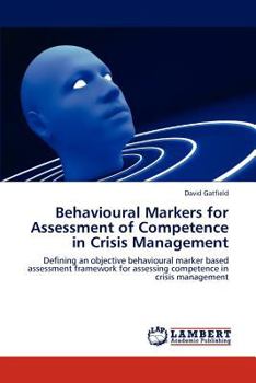Paperback Behavioural Markers for Assessment of Competence in Crisis Management Book