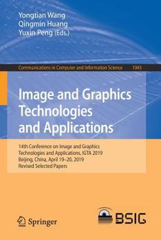 Paperback Image and Graphics Technologies and Applications: 14th Conference on Image and Graphics Technologies and Applications, Igta 2019, Beijing, China, Apri Book