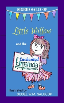 Paperback Little Willow and the Enchanted Empanada Book