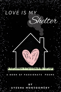 Paperback Love Is My Shelter Book