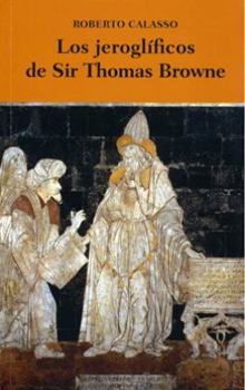Hardcover Los jeroglíficos de Sir Thomas Browne (Spanish Edition) [Spanish] Book