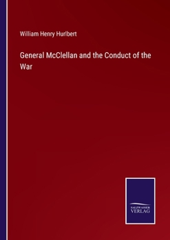 Paperback General McClellan and the Conduct of the War Book