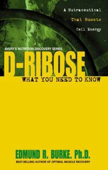 Paperback D-Ribose: What You Need to Know Book