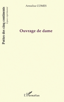 Paperback Ouvrage de dame [French] Book