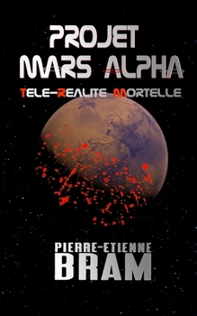 Paperback Projet Mars Alpha [French] Book