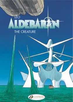 The Creature - Book  of the Les Mondes d'Aldébaran