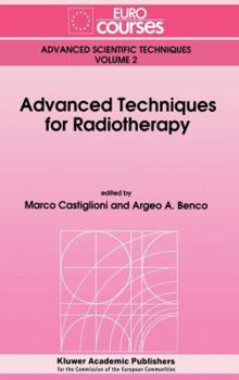 Hardcover Advanced Techniques for Radiotherapy Book