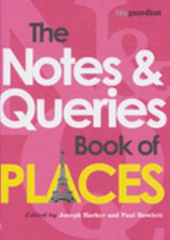 Hardcover The Notes and Queries Book of Places Book