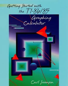Paperback Getting Started with the Ti-86/85 Graphing Calculator Book