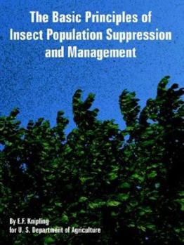 Paperback The Basic Principles of Insect Population Suppression and Management Book