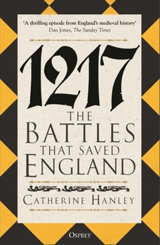 Paperback 1217: The Battles That Saved England Book