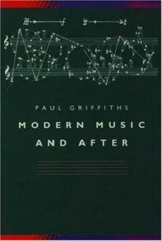 Paperback Modern Music and After - Directions Since 1945 Book