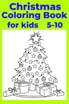Paperback Christmas Coloring Book for kids 5-10 Book