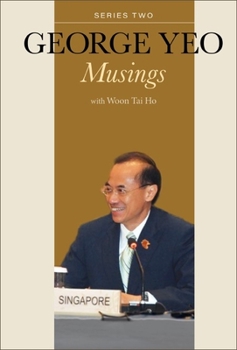 Hardcover George Yeo: Musings - Series Two Book
