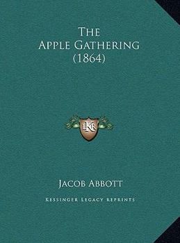 The Apple Gathering - Book #5 of the Rollo Story Books
