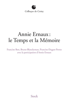 Annie Ernaux: Le Temps de La Demesure