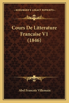 Paperback Cours De Litterature Francaise V1 (1846) [French] Book