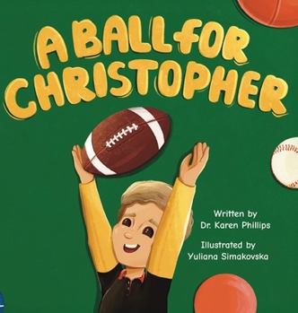 Hardcover A Ball For Christopher Book