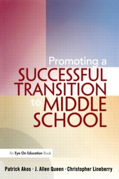 Paperback Promoting a Successful Transition to Middle School Book