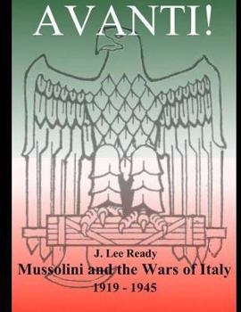 Paperback Avanti: Mussolini and the Wars of Italy 1919-1945 Book