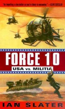 Mass Market Paperback Force 10: USA Vs. Militia Book