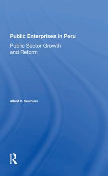 Paperback Public Enterprises in Peru: Public Sector Growth and Reform Book