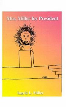 Paperback Mrs. Miller for President Book