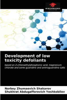 Paperback Development of low toxicity defoliants Book