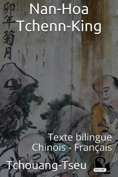 Paperback Nan-Hoa-Tchenn-King: Texte bilingue Chinois - Fran?ais [French] Book