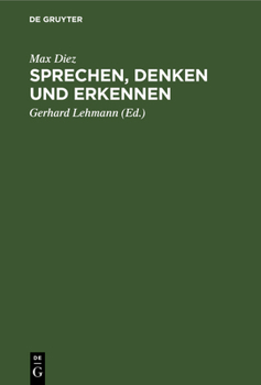 Hardcover Sprechen, Denken Und Erkennen: Grundprobleme Der Philosophie [German] Book