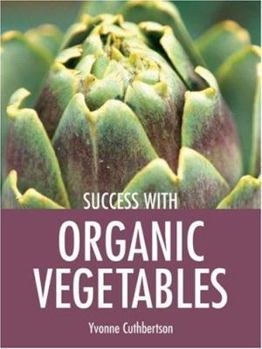 Paperback Success with Organic Vegetables Book