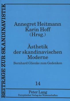 Paperback Aesthetik Der Skandinavischen Moderne: Bernhard Glienke Zum Gedenken [German] Book