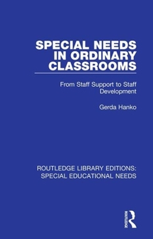 Paperback Special Needs in Ordinary Classrooms: From Staff Support to Staff Development Book