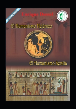 Paperback El Humanismo Helénico: El Humanismo Semita [Spanish] Book